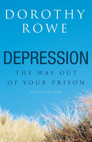 Depression The Way Out Of Your Prison