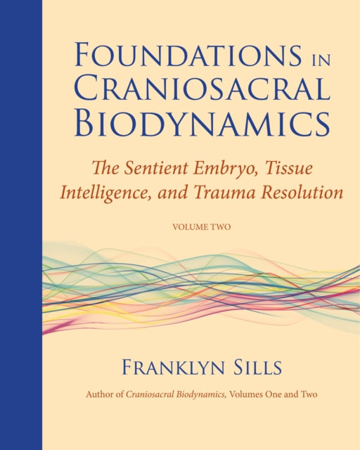 Foundations In Craniosacral Biodynamics2