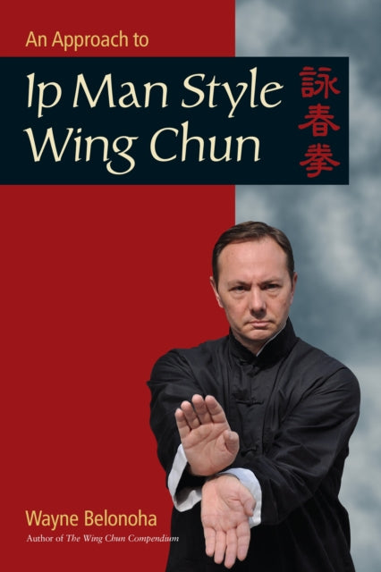 Introduction To Ip Man Style Wing Chun