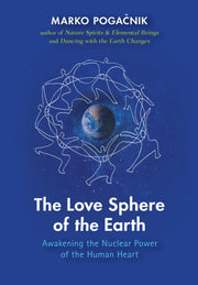 Love Sphere Of The Earth By Pogacnik, Marko