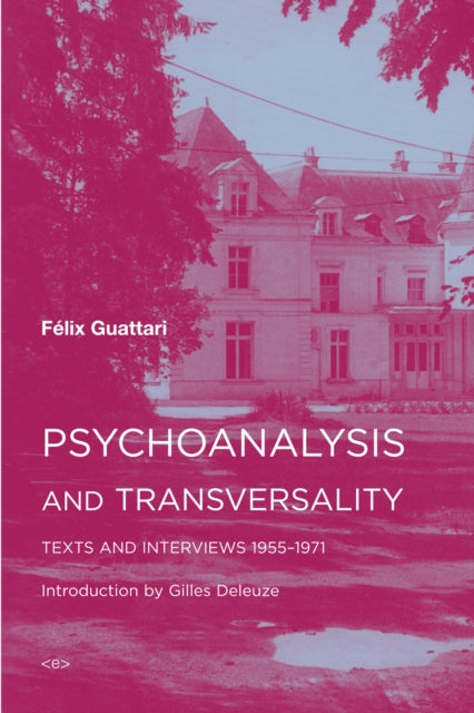 Psychoanalysis & Transversality
