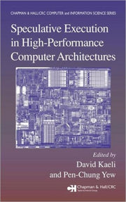 Speculative Execution In High Performanc By Kaeli, David