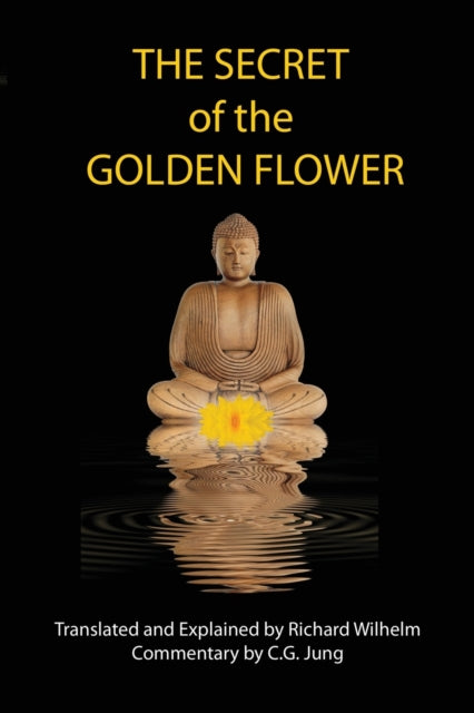 The Secret Of The Golden Flower By Leu, Dongbin