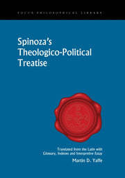 Spinoza S Theologico Political Treatise By Martin Yaffe
