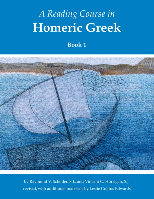 A Reading Course In Homeric Greek Book