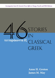 Forty Six Stories In Classical Greek