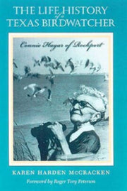 The Life History Of A Texas Birdwatcher