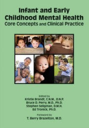 Infant & Early Childhood Mental Health By Brandt, Kristie