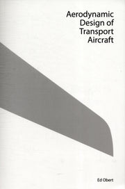 Aerodynamic Design Of Transport Aircraft By Obert, E.