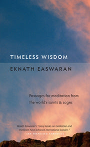 Timeless Wisdom By Easwaran, Eknath