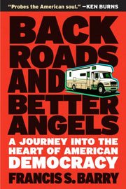 Back Roads & Better Angels