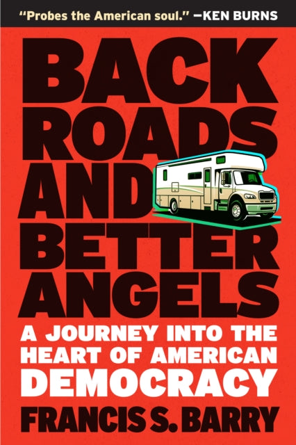 Back Roads & Better Angels