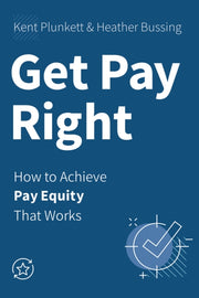 Get Pay Right How To Achieve Pay Equity