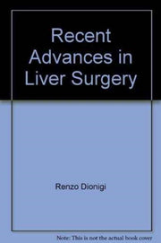 Recent Advances In Liver Surgery By Dionigi