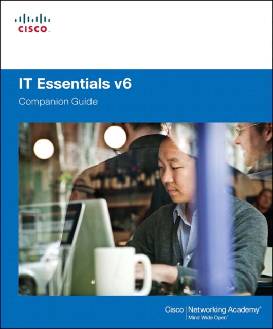 It Essentials Companion Guide V6 By Academy, Cisco
