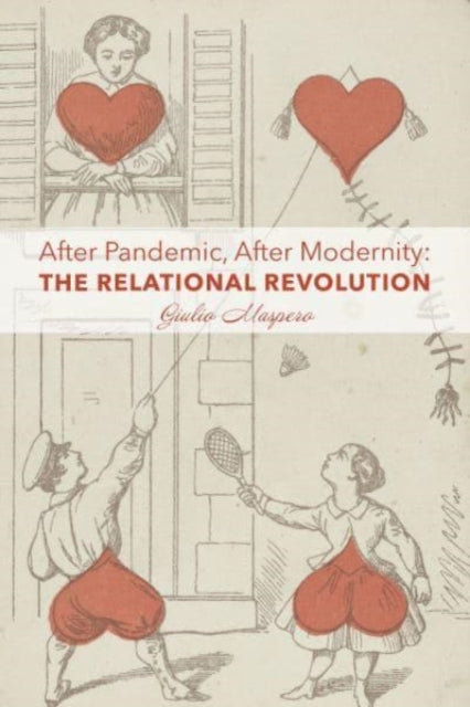 After Pandemic After Modernity
