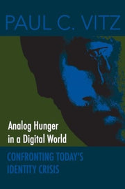 Analog Hunger In A Digital World