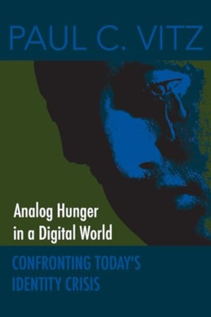 Analog Hunger In A Digital World