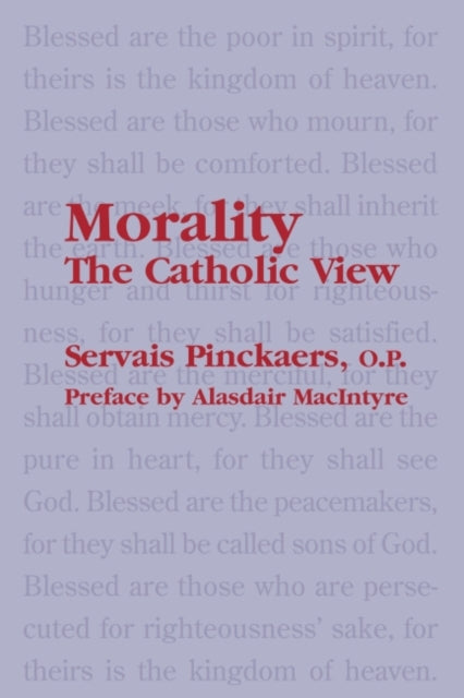 Morality The Catholic View By Unknown