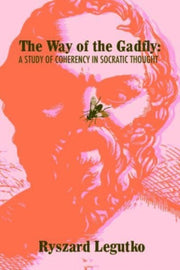 Way Of The Gadfly