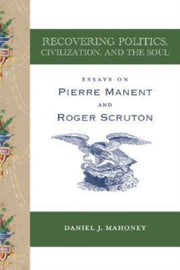 Recovering Politics Civilization And
