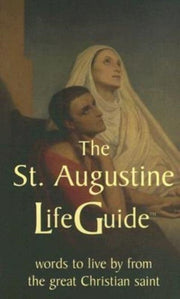 St Augustine Lifeguide Words To Live By