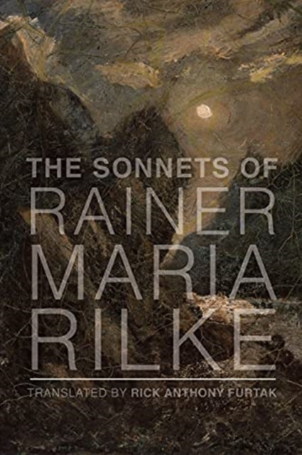 Sonnets Of Rainer Maria Rilke