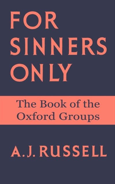 For Sinners Only By Russell, Arthur J.