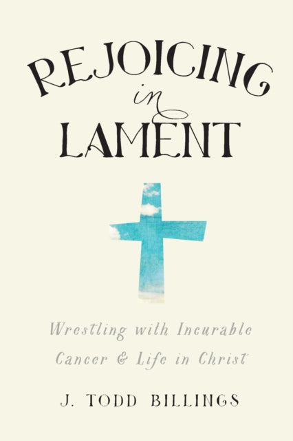 Rejoicing In Lament