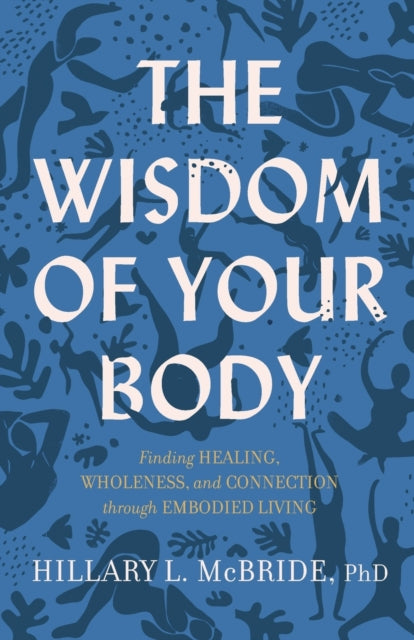 Wisdom Of Your Body