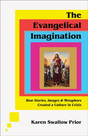 Evangelical Imagination The