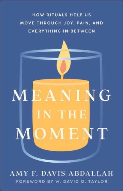 Meaning In The Moment