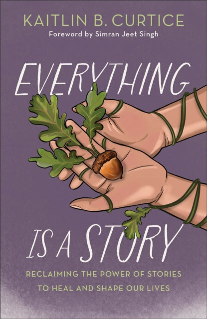 Everything Is A Story