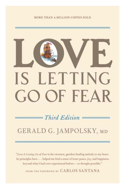 Love Is Letting Go Of Fear