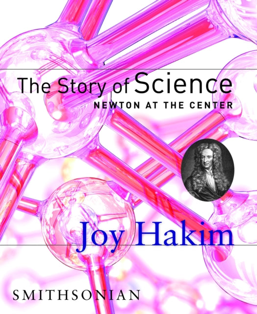 Story Of Science Newton At The Center