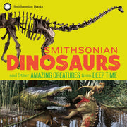 Smithsonian Dinosaurs & Other Amazing Cr By Nat'l Museum Nationa