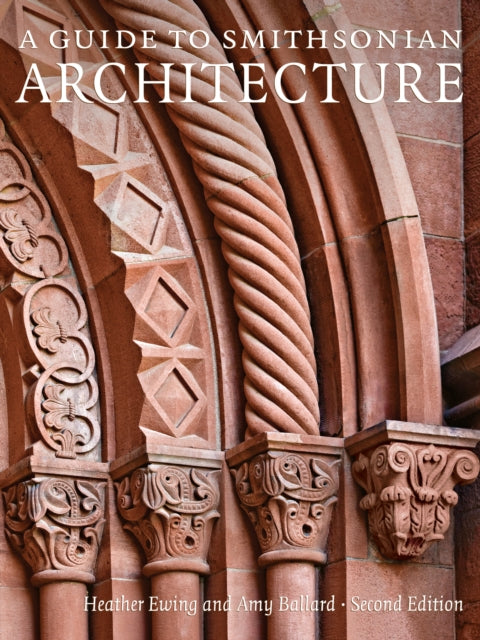 Guide To Smithsonian Architecture