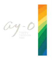 Ay O Happy Rainbow Hell