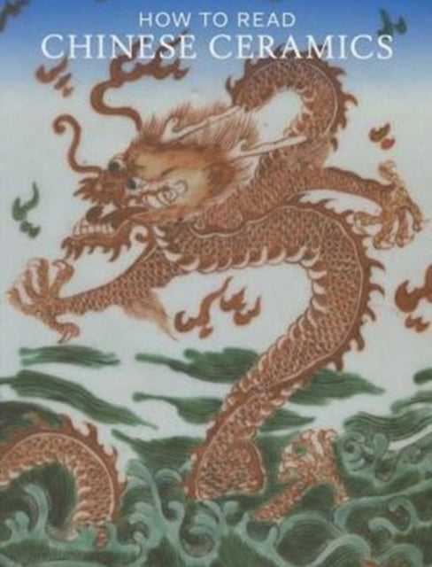 How To Read Chinese Ceramics