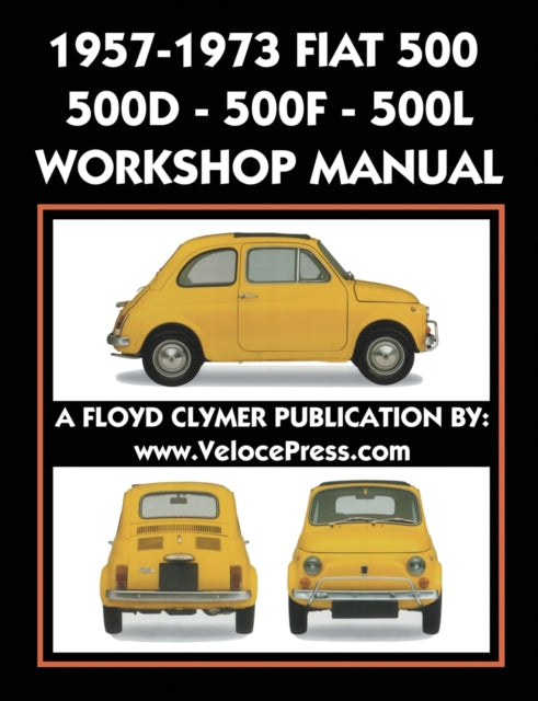 1957-1973 Fiat  500 - 500d - 500f - 500l
