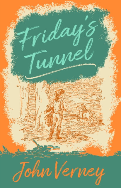 Fridays Tunnel By Verney, John