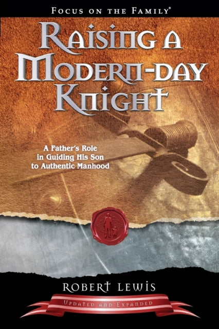 Raising A Modernday Knight