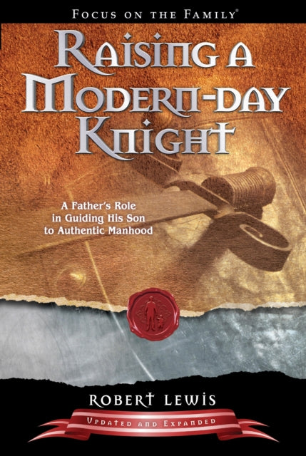 Raising A Modernday Knight By Lewis, Robert