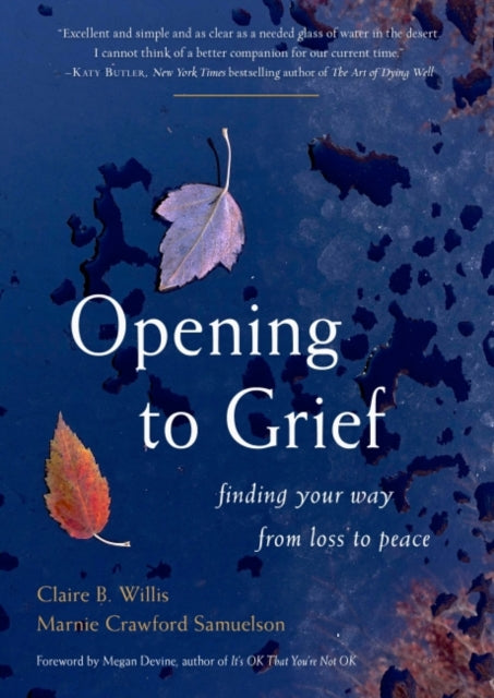 Opening To Grief