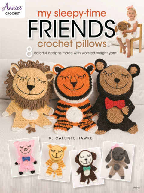 My Sleepytime Friends Crochet Pillows By Calliste Hawke,k.