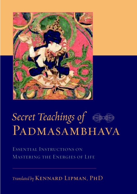 Secret Teachings Of Padmasambhava