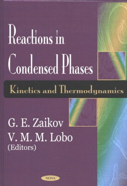 Reactions In Condensed Phases Kinetics &