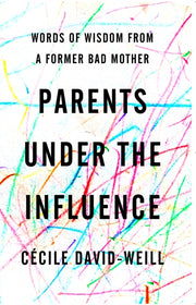 Parents Under The Influence