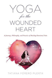 Yoga For The Wounded Heart