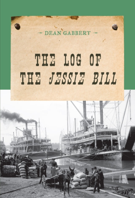The Log Of The Jessie Bill